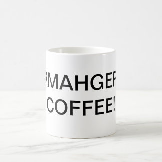 ERMAHGERDのコーヒー! コーヒーカップ