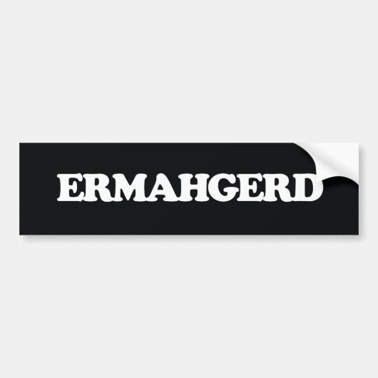 Ermahgerdのバンパーステッカー バンパーステッカー (正面)