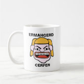 Ermahgerd Cerfer コーヒーマグカップ (左)