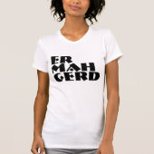 Ermahgerd Tシャツ (正面)
