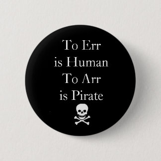 errにHumanToはArrです海賊あります 缶バッジ