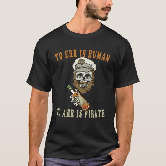 ERRへの人間ARRは海賊 Tシャツ (正面)