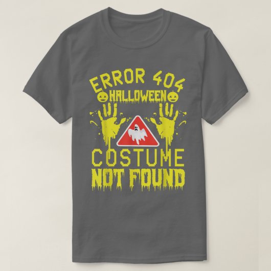 Error 404 Costume Not Found Halloween Coding Costu Tシャツ (デザイン正面)