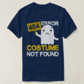 Error 404 Costume Not Found Scary Ghost Halloween Tシャツ (デザイン正面)