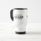 Error 404: Excuse Not Found Insulated Travel Mug トラベルマグ (正面左)