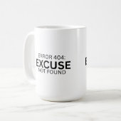 Error 404: Excuse Not Found Large Coffee Mug コーヒーマグカップ (正面左)
