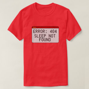 Error 404 Sleep Not FoundグリッターT-Shirt Tシャツ