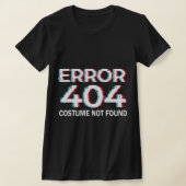 Error Costume Not Found Fun Halloween Programmer Tシャツ (レイダウン)