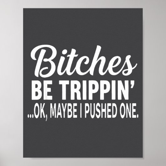 Es Be Tripn' Ok Maybe I Pushed One ポスター (正面)