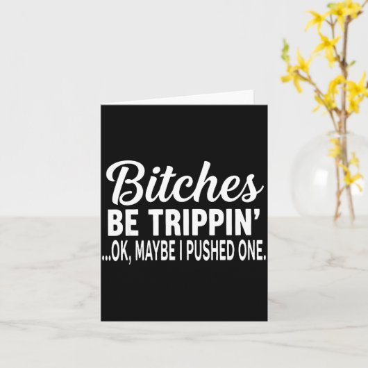 Es Be Tripn' Ok Maybe I Pushed One Funny Saying Qu カード (黄色い花)