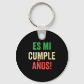 Es Mi Cumpleaños - Spanish Espanol - Its My Birthd キーホルダー (正面)