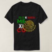 Esa es mi Banderaメキシコ国旗のTシャツ Tシャツ (デザイン正面)