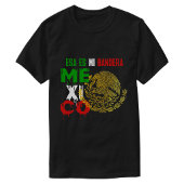 Esa es mi Banderaメキシコ国旗のTシャツ Tシャツ