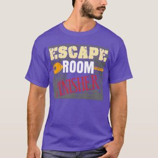 Escape Game Finisher Escape Room funny Tシャツ