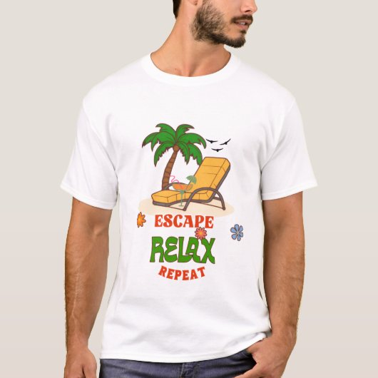 Escape Relax Repeat – Tropical Beach Vacation Tシャツ (正面)