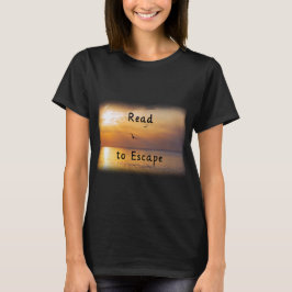 Escape to Read Shirt | Book Lover Reading Escape T Tシャツ
