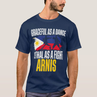 Escrima Arnis Martial Arts Graceful As A Dance gir Tシャツ