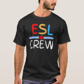 Esl先生チームのクルー授業の初日 Tシャツ (正面)