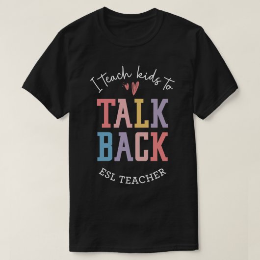 ESL先生ESOL第2言語先生 Tシャツ (デザイン正面)