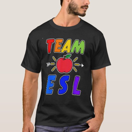 ESL教師チーム 英語第二言語指導者 Tシャツ (正面)