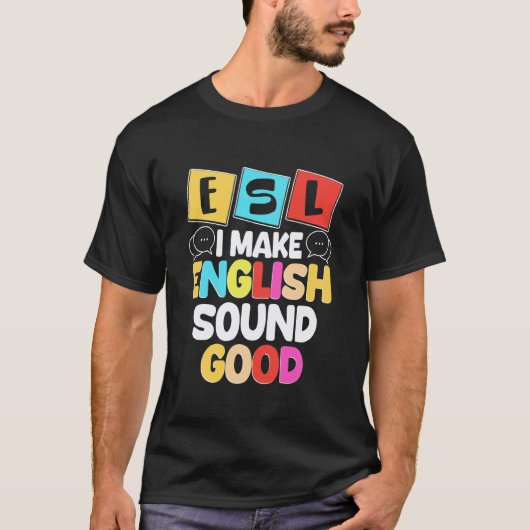ESL教師 英語 第二言語 多言語対応T Tシャツ (正面)