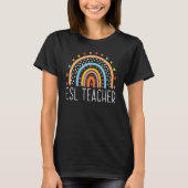 ESL Teacher Boho Rainbow Back To School Appreciati Tシャツ (正面)