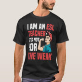 ESL Teacher English Second Language Instructor Wom Tシャツ (正面)