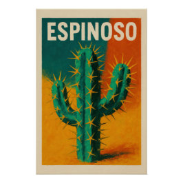 ESPINOSO – Le cactus qui crie son caractère ポスター