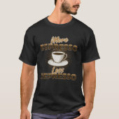 Espresso Coffee  Cup of Coffee Barista Tシャツ (正面)