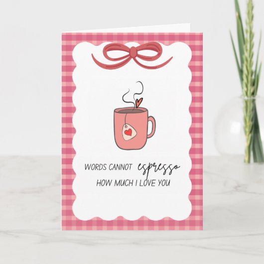 Espresso How Much I love You Greeting Card カード (正面)