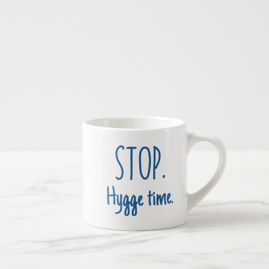Espresso Mug - Stop. Hygge Time. エスプレッソカップ (右)