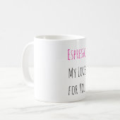 Espresso My Love for You - Valentines Day Gifts コーヒーマグカップ (正面左)