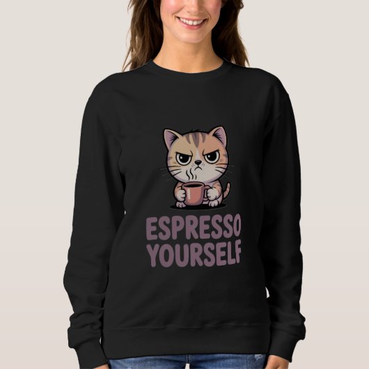 Espresso Yourself スウェットシャツ (正面)