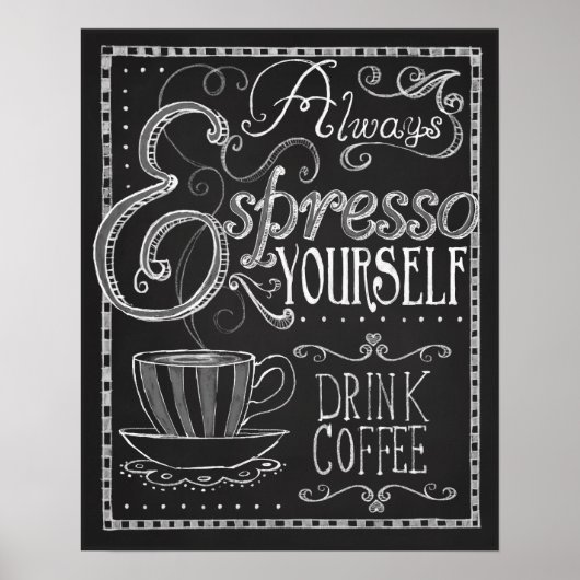 Espresso Yourself, Coffee Chalkboard Typography ポスター (正面)