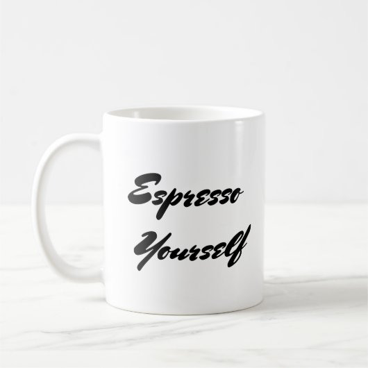 Espresso Yourself - Coffee Pun Mug コーヒーマグカップ (左)