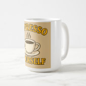 Espresso Yourself – Fun Coffee Lover Graphic Tee コーヒーマグカップ (正面右)