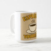 Espresso Yourself – Fun Coffee Lover Graphic Tee コーヒーマグカップ (正面左)
