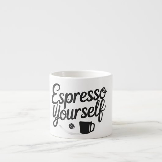 Espresso Yourself – Funny Coffee Mug for Caffeine エスプレッソカップ (正面)