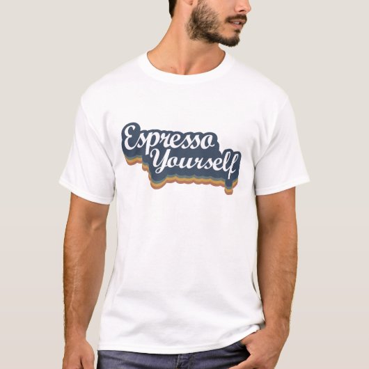 Espresso Yourself Retro Coffee Lover Typography T  Tシャツ (正面)