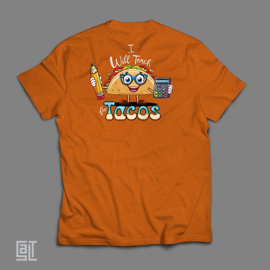 Essential I will Teach for Tacos Math Teacher Fema Tシャツ
