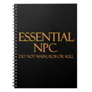Essential NPCがRPGを奪ったり殺したりしなおもしろいい ノートブック