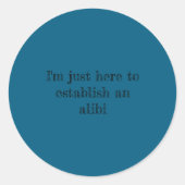 Establish Alibi  ラウンドシール (正面)