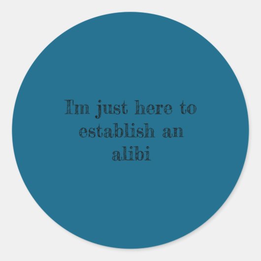 Establish Alibi ラウンドシール (正面)