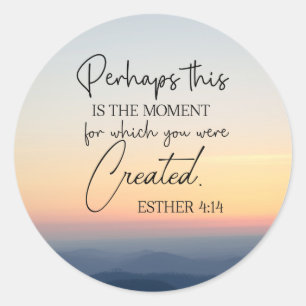Esther 4:14恐らく聖書の聖句の時である ラウンドシール