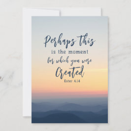 Esther 4 Just this is the time Bible Flat Card