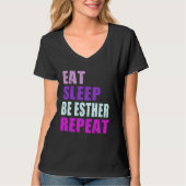 Esther Eat Sleep Be Repeat Esther Tシャツ (正面)