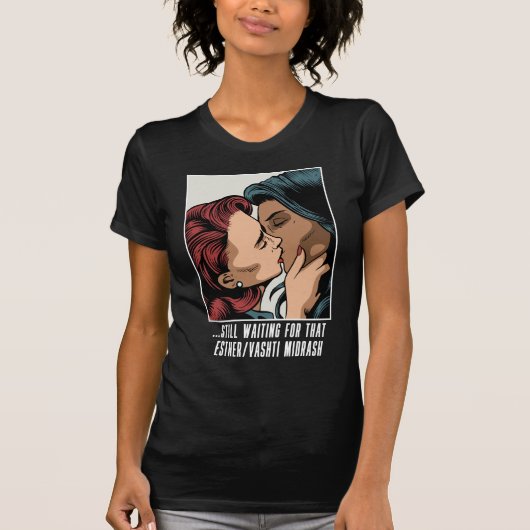 Esther/Vashti Midrushユダヤ人LGBTQ+を待つ Tシャツ (正面)