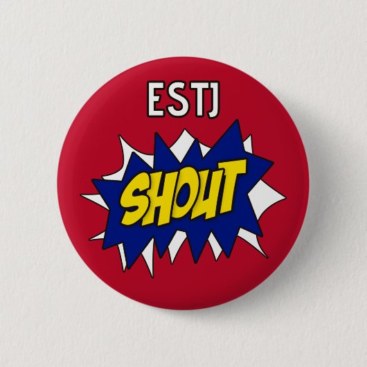 ESTJ "叫び!" ボタン 缶バッジ (正面)