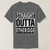 Etheridge名Straight Outta Etheridge Tシャツ (デザイン正面)