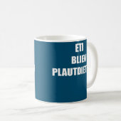 Etj Bliev Plautdietsch Funny Saying For Father コーヒーマグカップ (正面右)